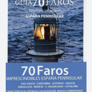 Guía 70 faros imprescindibles España peninsular